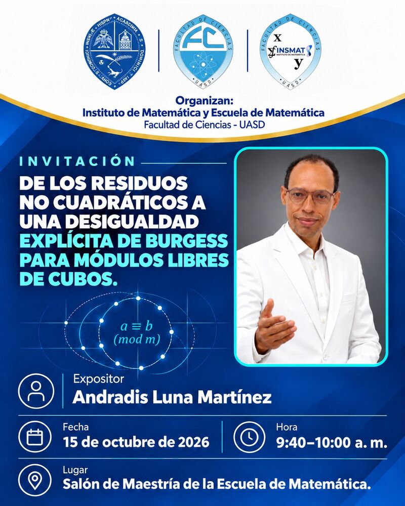 Flyer de la ponencia sobre residuos no cuadráticos y la desigualdad de Burgess, de Andradis Luna Martínez