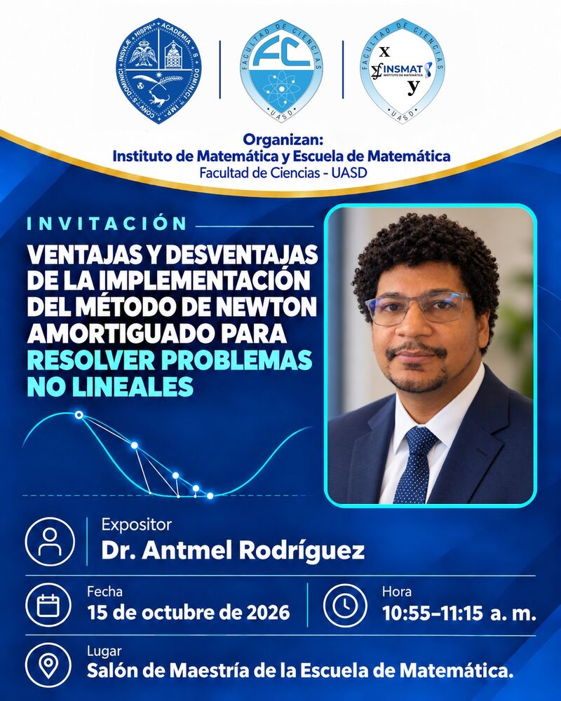 Flyer de la ponencia sobre el método de Newton amortiguado, del Dr. Antmel Rodríguez